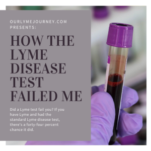 How the Lyme Disease Test Failed Me